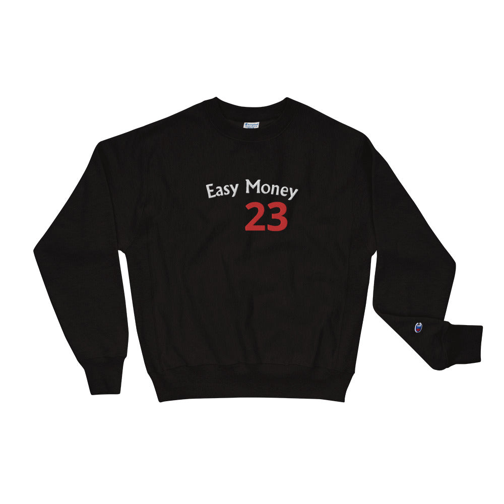 Easy Money 23 Sweatshirt by Champion