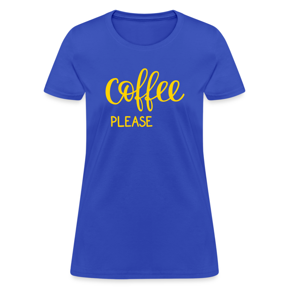 Women's Coffee Please T-Shirt - royal blue