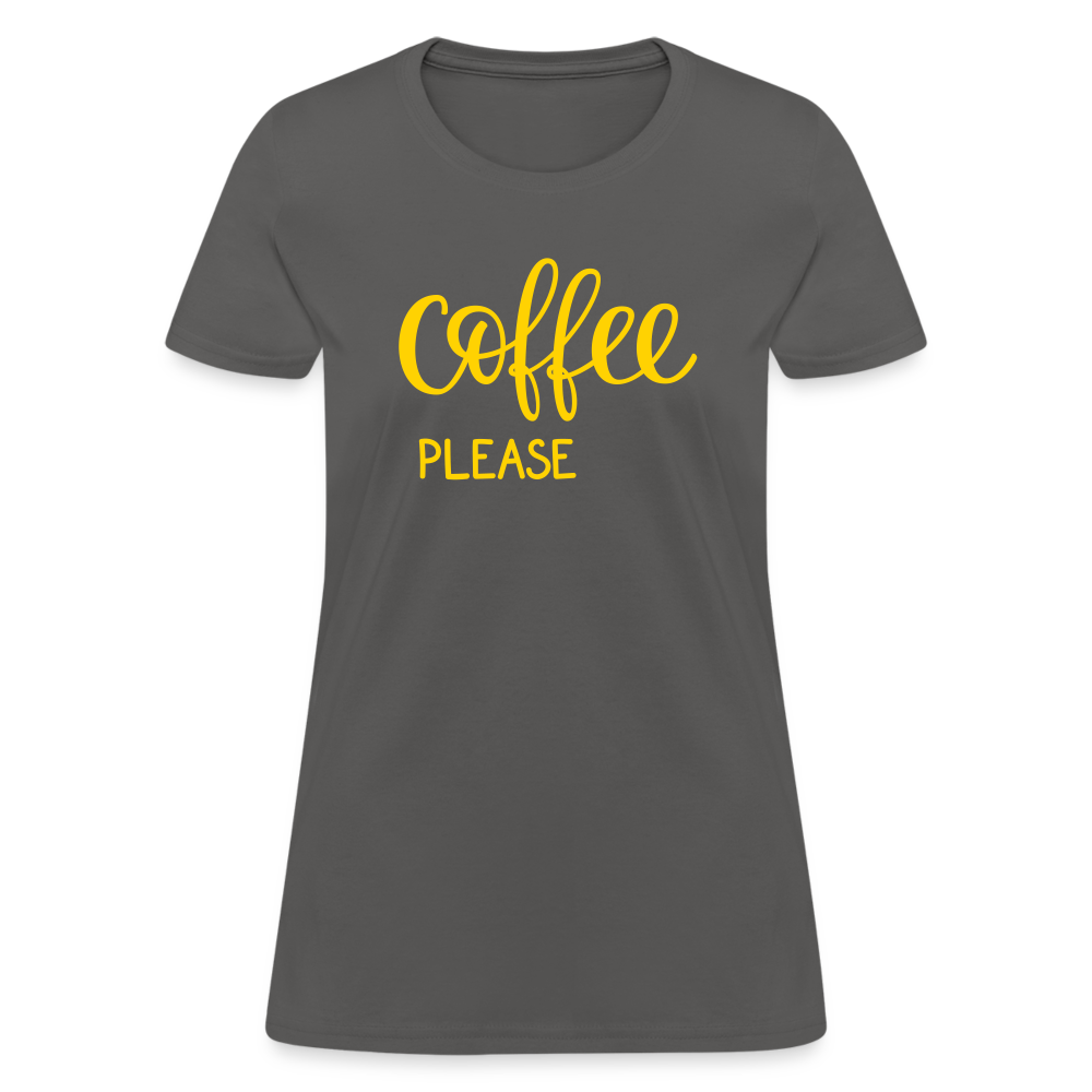 Women's Coffee Please T-Shirt - charcoal