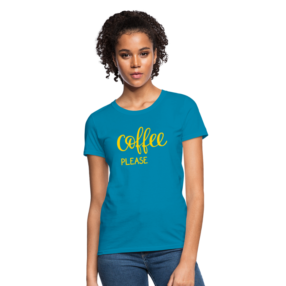 Women's Coffee Please T-Shirt - turquoise